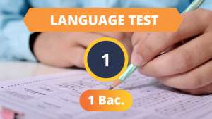 Language Test 1 (1 Bac)