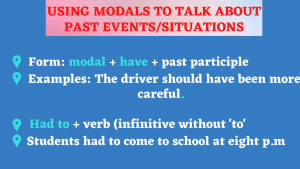 Using Modals To Talk About The Past