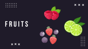 FRUITS (5): Raspberries, Limes, And Berries