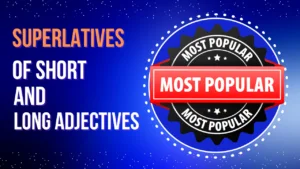 Superlatives of short and long adjectives in English